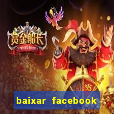 baixar facebook lite baixaki